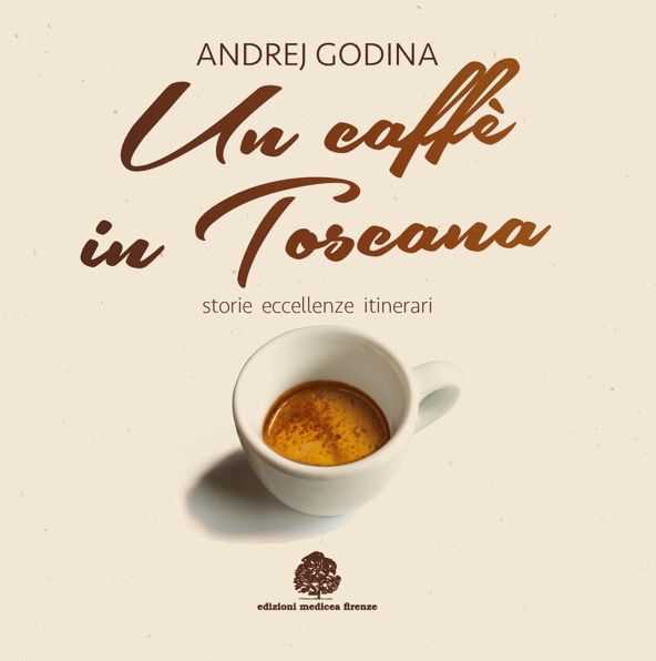 un caffè in toscana