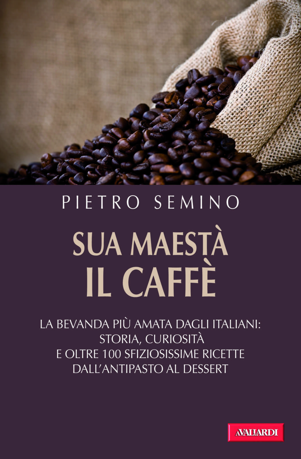 sua maestà il caffè libro