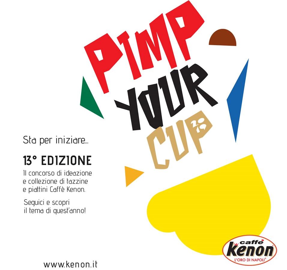 Pimp your cup kenon Il manifesto della XIII edizione del concorso
