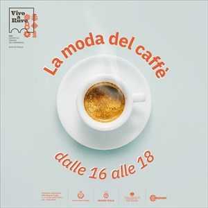 la moda del caffè