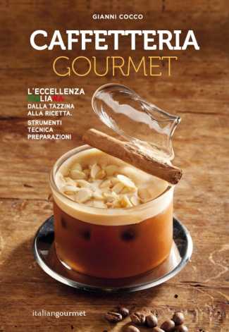 La copertina di Caffetteria Gourmet, firmata da Gianni Cocco