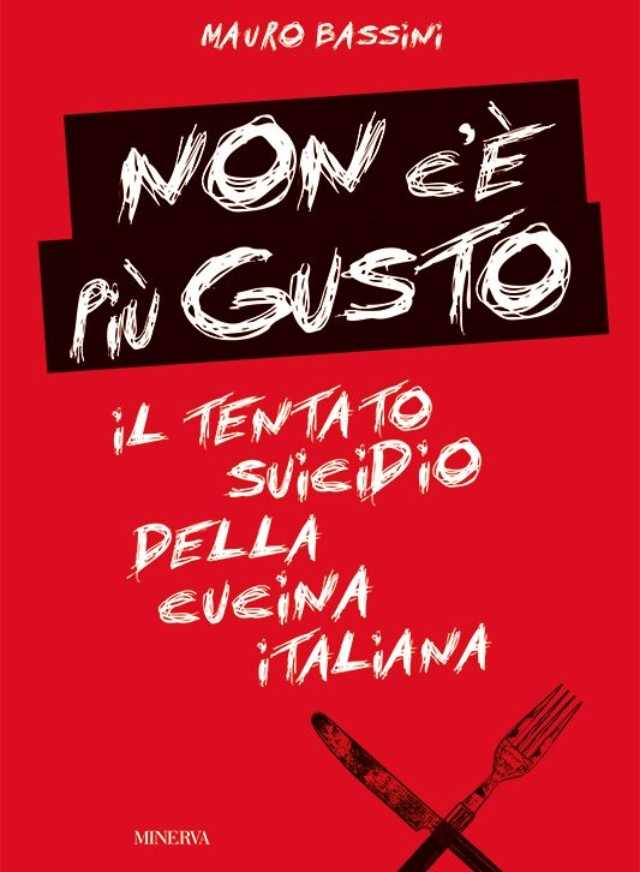 non c'è più gusto mauro bassini