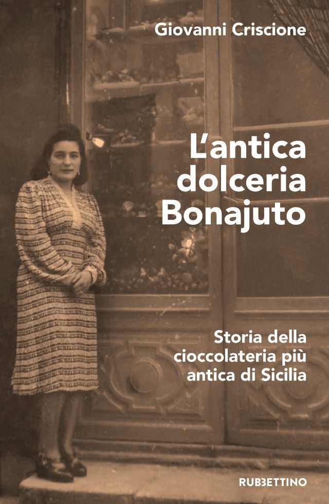 La copertina di L’antica dolceria Bonajuto (foto concessa) La copertina di L’antica dolceria Bonajuto (foto concessa)